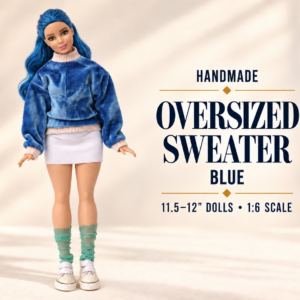 Blue oversized doll sweater with pale pink ribbing on a Curvy doll with a white mini skirt, with the text Handmade Oversized Sweater Blue, 11.5-12 in dolls, 1:6 scale.